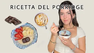 RICETTA DEL PORRIDGE - versione "cremosa"