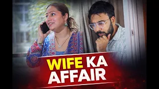 Wife Ka Affair...