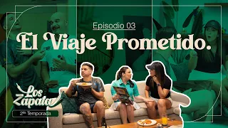 ✈️💳 El viaje prometido. Segunda temporada de Los Zapata EP3