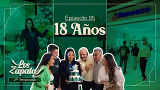 😎💚 Los 18 años. Segunda temporada de Los Zapata - EP5