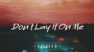 Rhys Sund - Don't Lay It On Me (Lyrics)