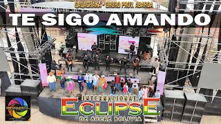Grupo Eclipse - Te sigo amando primicia 2025