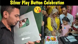 Silver Play Button Celebration | Thank You So Moch Guys🙏
