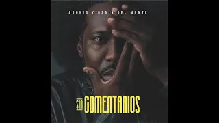 Adonis y Osain del Monte - "El necio"