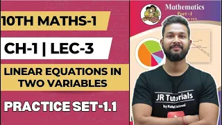 10th Algebra Chapter 1| Practice Set 1.1 Linear Equations in Two Variables | Lecture 3