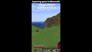 Exploring Space in MINECRAFT! | Donations = Explode the moon!