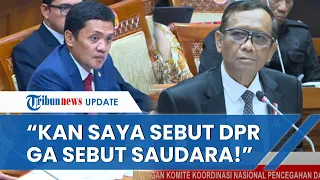 LANGSUNG DITANTANG, Mahfud MD Didesak Buktikan Pernyataan usai Sebut Ada Anggota DPR Makelar Kasus