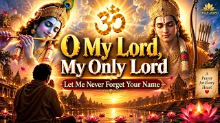 O My Lord, My Only Lord | Let Me Never Forget Your Name | Original English Devotional Song
