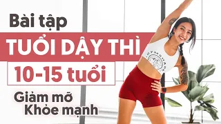 Giảm mỡ toàn thân tuổi dậy thì (10-15 tuổi) | Full body workout for teenager (All level)