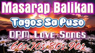 Pinoy Love Songs 🎶 OPM Nonstop Tagalog Love Songs 🎧 Old Songs 80's 90's💿