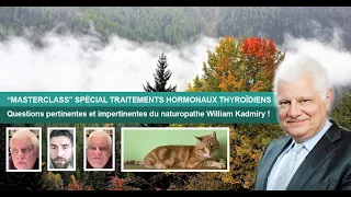 MASTERCLASS SPÉCIAL TRAITEMENTS HORMONAUX THYROÏDIENS