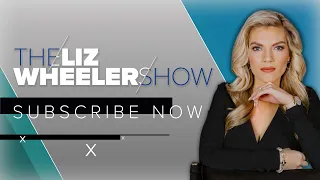 The Liz Wheeler Show | Subscribe now