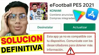 ¡URGENTE!🚨SOLUCIÓN DEFINITIVA para la INCOMPATIBILDAD de eFOOTBALL 2022 MOBILE con TU CELULAR📱