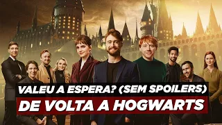ASSISTI HARRY POTTER: DE VOLTA HOGWARTS! Valeu a espera? (SEM SPOILERS)