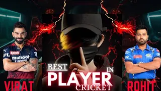 Virat Kohli vs Rohit Sharma (how are de bast player)