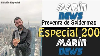 Preventa de🕷Spiderman,🔴ESPECIAL 200🗞Marín News 200