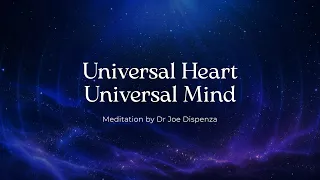 "Universal Heart, Universal Mind" Meditation – Dr Joe Dispenza and Mei-lan Live in Dallas