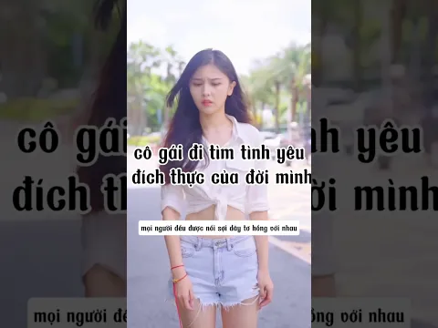 cô gái đi tìm tình yêu đích thực của đời mình