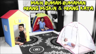 Main Rumah Rumahan Sambil Main Saya Orang Kaya Saya Orang Miskin ! Permainan Tradisional