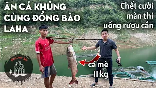 Lạc vào ngôi làng người Laha - ăn cá 11kg, “chết sặc” vì thi uống rượu cần