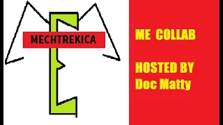 ME COLLAB  INTRODUCING THE TALENT OF MECHTREKICA Plus Halo ODST  Hosted by Doc Matty