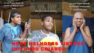 os meus melhores tiktoks imitando crianças|DAVI AGUIAR