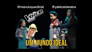 Um Mundo Ideal - participação especial de Manu Luque (The Voice Kids)