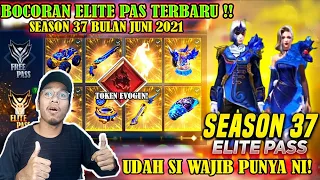 FREE FIRE🔥BOCORAN ELITE PASS SEASON 37 BULAN JUNI 2021- GARENA FREE FIRE