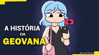 HISTÓRIA DA GEOVANA - @Rayltonsoares