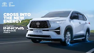 The All-New Kijang Innova Zenix – Cross into The New Energy