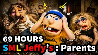 69 hours : SML Best of  Compilation Jeffy’s Worst Parents Ever! new