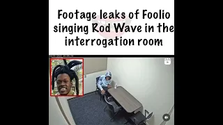 Foolio singing Rod Wave in the interrogation room