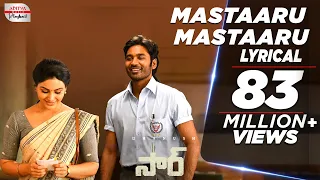 Mastaaru Mastaaru Lyrical Video Song | SIR | Dhanush, Samyuktha | Venky Atluri | GV Prakash