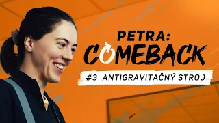 PETRA:COMEBACK #3 Antigravitačný stroj