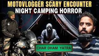#31 Uttarakhand Forest Is Too Dangerous For Night Camping 💀 (Vlogger Real Story)