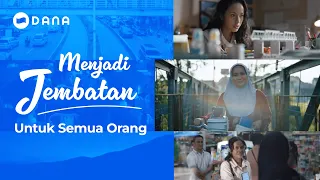 DANA: Menghubungkan Indonesia Melalui Inklusi Keuangan