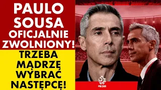 PAULO SOUSA OFICJALNIE ZWOLNIONY! TRZEBA MĄDRZE WYBRAĆ JEGO NASTĘPCĘ!
