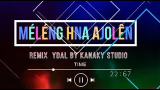 REMIX  MELENG HNA AJOLEN  YDAL (COVER)