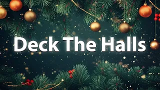 Christmas Songs - Deck The Halls (Piano Version)
