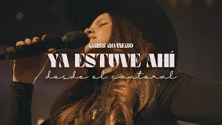 Ya estuve ahí  | Griss Romero desde El Cantoral (En vivo)