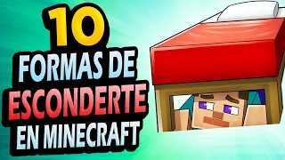 ✅ 10 Formas de ESCONDERTE en Minecraft!!