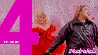MUDRAKELS | EPISODE 4: "LOVE HAS COME MY WAY"