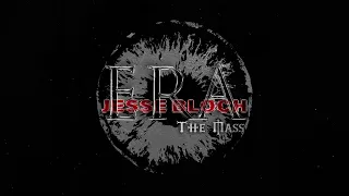 ERA - The Mass (Jesse Bloch Remix)
