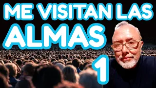 ME VISITAN ALMAS DEL PURGATORIO 1RA PARTE