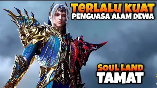 46. ENDING SOUL LAND 1 (RAJA DEWA TANG SAN)