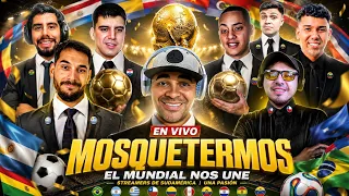 MOSQUETERMOS DEBATE SELECCIONES / MUNDIAL 2026