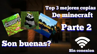 Top 3 mejores copias de minecraft ¿son las mejores¿ PARTE 2