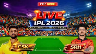 Sunrisers Hyderabad vs Chennai Super Kings 🔥 | IPL 2026 | Match 27 Commentary - SRH vs CSK