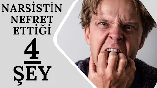 Narsistlerin Nefret Ettiği 4 Şey | Narsist kişilik bozukluğu