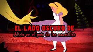 EL LADO OSCURO DE ALICIA EN EL PAIS DE LAS MARAVILLAS